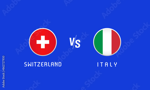 Switzerland vs Italy group stage flag round emblem concept. Vector background swiss and italian flags from football championship for news program or tv broadcast