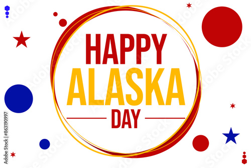 Celebrating the History, Culture, and Statehood of Alaska, Commemorating Its Purchase from Russia in 1867