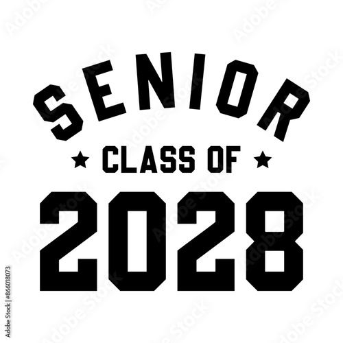 Class of 2028 design, College t-shirt design printable text vector 