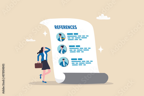 Professional references resume, people who recommend, working experience or recommendation for candidate, skill guarantee concept, business woman with reference people and work experience document.