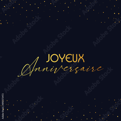 carte ou bandeau pour souhaiter un joyeux anniversaire en or sur un fond noir avec des paillettes de couleur or