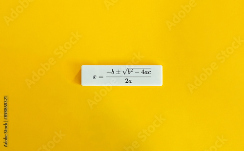 The Quadratic Formula. 