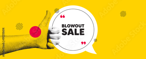 Hand showing thumb up like sign. Blowout sale tag. Special offer price sign. Advertising discounts symbol. Blowout sale chat bubble message. Grain dots hand. Like thumb up sign. Vector