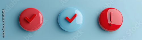 Three glossy buttons with checkmarks and exclamation mark on blue background. Concept of decision making, approval, and alert.