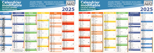 Calendrier 2025 avec fêtes, saints, vacances scolaires, lunes, numéro de semaine - Textes vectorisés et non vectorisés sur calques séparés