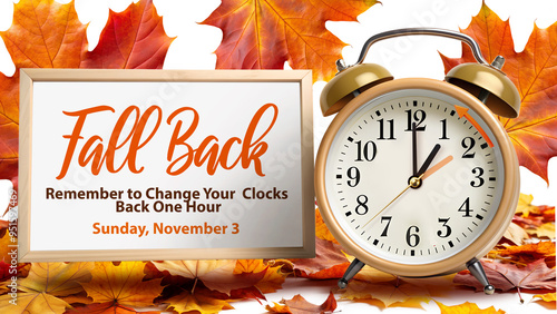 Fall Back, Daylight Saving Time Ends, info banner with clock instruction to turning clock back one hour at November 3, 2024 with text reminder on border - Set your clocks back one hour.