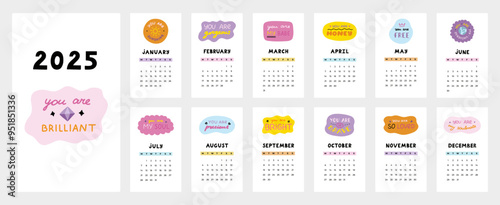 Cute calendar template for 2025 year with inspirational, compliment lettering in bubbles. Calendar grid with weeks starts on Monday for kids nursery. Horizontal monthly calender layout for planning