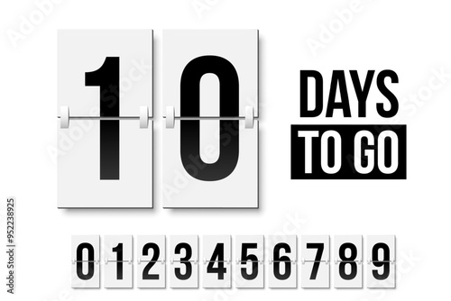 Countdown days to go poster. Count time display with all numbers from zero to nine. Sales or promotion clock. Realistic vector illustration isolated on white.