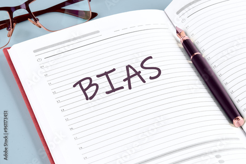 Business bias concept. BIAS in the notebook of a businessman, manager, top manager