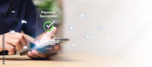 Payment successful concept. Online payment with digital marketing. online bill payment Approved concept button.