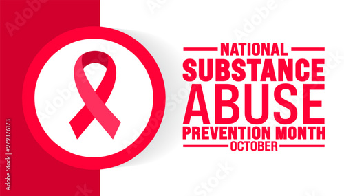 National Substance Abuse Prevention Month background or banner design template is observed every year in October. Holiday concept. Template for card, poster, placard, template. eps 10