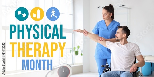 Female physiotherapist working with man in wheelchair. Banner for Physical Therapy Month