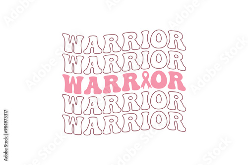 Warrior Breast Cancer Quote Typography T shirt design 