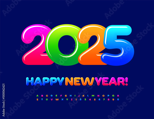 Vector colorful Greeting Card Happy New Year 2025! Bright Childish Font. Glossy Alphabet letters and Numbers set.