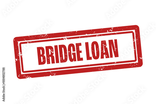 Bridge Loan . A red stamp isolated on white background.