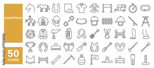 Set of 50 line icons related to equestrian, horse, horseback, riding, whip, snaffle, stirrup, gloves, gear, helmet, boot, race, saddle, pad, Editable stroke. Vector illustration