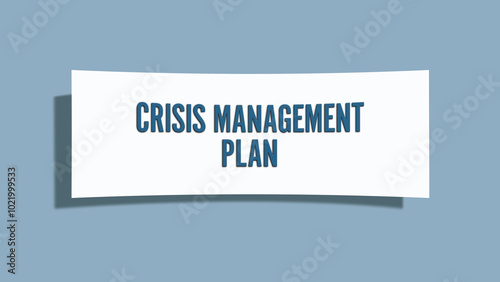 Crisis Management Plan. A card isolated on blue background.