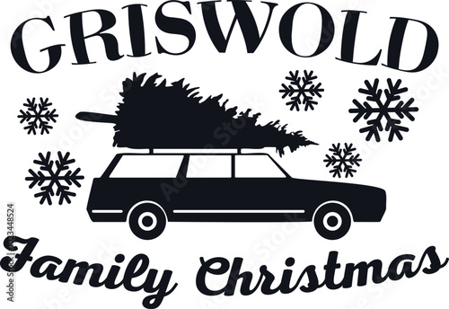 Griswold Family Christmas. Christmas quote. Winter phrase