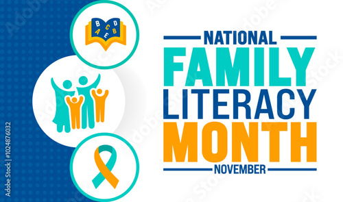 National family literacy month background or banner design template is observed every year in November. Holiday concept. Template for card, poster, placard, template.