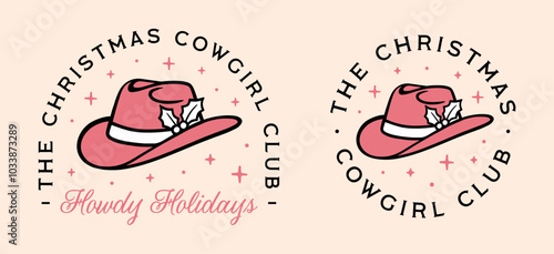 Christmas cowgirl club howdy Holidays badge pack bundle set cowboy hat holly illustration drawing western country girl pink aesthetic. Retro vintage girly disco party squad crew shirt design cut file.