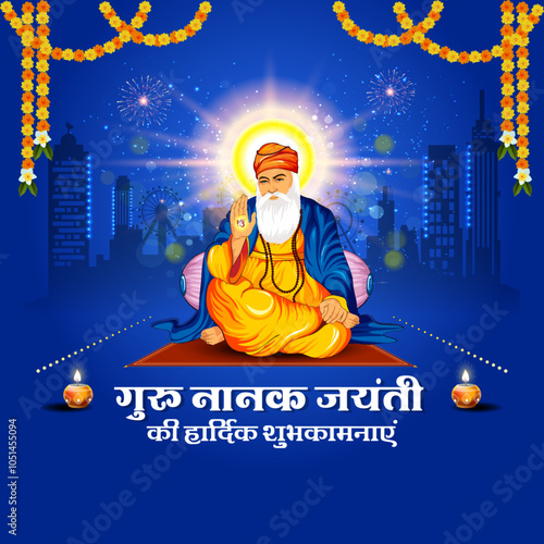 Happy Guru Nanak Jayanti. Indian Sikh Guru, Guru Nanak dev Jayanti celebration background.