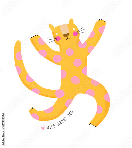 Happy Leopard with Pink Dots. Wild About You. Funny Hand Drawn VAlentone's Day Card with Cute Dancing Leopard on a White Background. Wild Yellow Cat with Pink Dots On Its Fur. Wild Thing Print. 