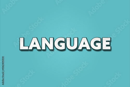 Language. A Illustration with white text isolated on light green background.