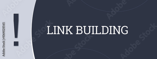 Link building. A blue banner illustration with white text.