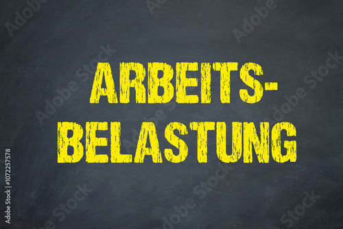 Arbeitsbelastung 