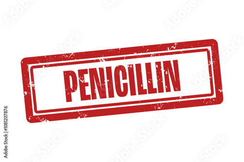 Penicillin. A red stamp isolated on white background.