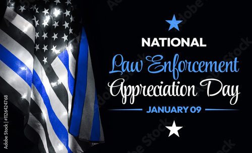 January 09 is celebrated as National Law enforcement appreciation day to remember and honor the officers, usa patriotic backdrop with glowing flag on the side